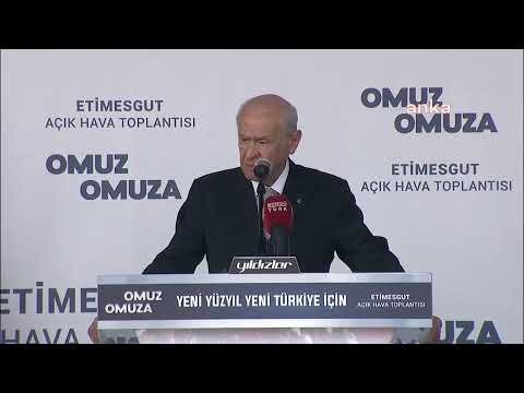 MHP Genel Başkanı Devlet Bahçeli, Ankara Etimesgut’ta | 27.05.2023