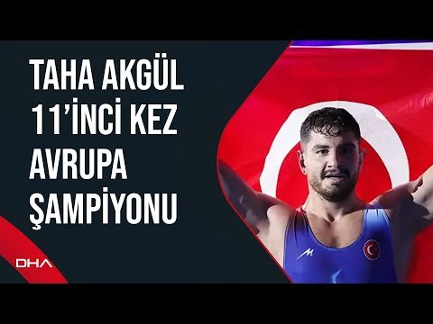Taha Akgül, 11’inci kez Avrupa şampiyonu