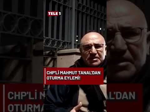 CHP’li Mahmut Tanal’dan Enerji Bakanlığı önünde oturma eylemi!