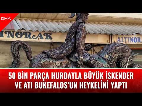 50 bin parça hurdayla Büyük İskender ve atı Bukefalos’un heykelini yaptı
