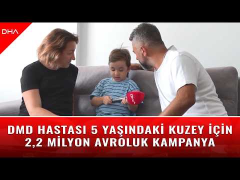 DMD hastası 5 yaşındaki Kuzey için 2,2 milyon avroluk kampanya