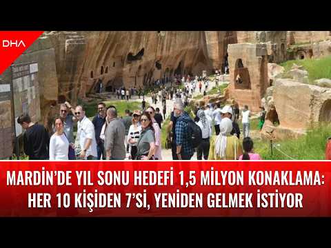 Mardin’de yıl sonu hedefi 1,5 milyon konaklama: Her 10 kişiden 7’si, yeniden gelmek istiyor