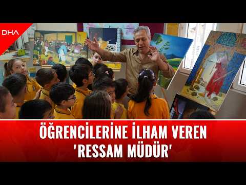 Öğrencilerine ilham veren 'ressam müdür'