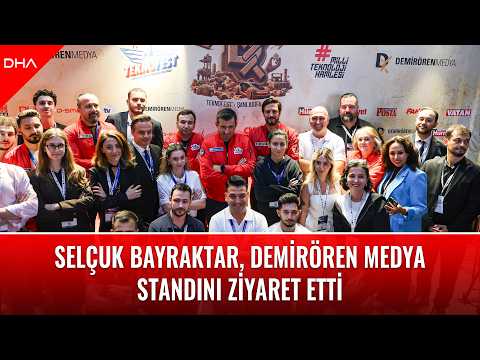 Selçuk Bayraktar, Demirören Medya standını ziyaret etti